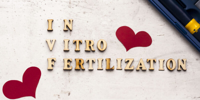 In-Vitro Fertilisation (IVF)